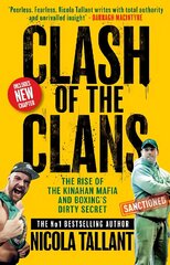 Clash of the Clans: The Rise of the Kinahan Mafia and Boxing's Dirty Secret цена и информация | Книги по социальным наукам | 220.lv