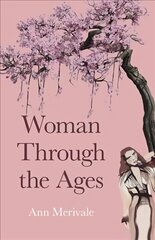 Woman Through the Ages цена и информация | Книги по социальным наукам | 220.lv