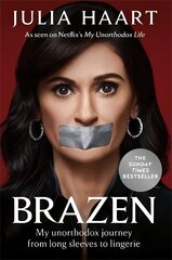 Brazen: THE SUNDAY TIMES BESTSELLING MEMOIR FROM THE STAR OF NETFLIX'S MY UNORTHODOX LIFE цена и информация | Книги по социальным наукам | 220.lv