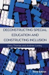 Deconstructing Special Education and Constructing Inclusion 3e 3rd edition cena un informācija | Sociālo zinātņu grāmatas | 220.lv