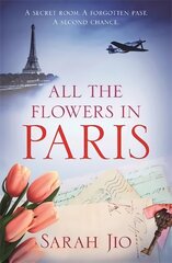 All the Flowers in Paris цена и информация | Фантастика, фэнтези | 220.lv