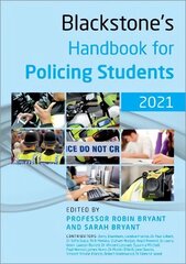 Blackstone's Handbook for Policing Students 2021 15th Revised edition cena un informācija | Sociālo zinātņu grāmatas | 220.lv
