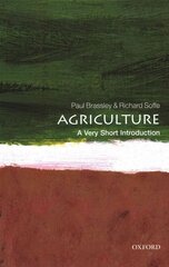 Agriculture: A Very Short Introduction цена и информация | Книги по социальным наукам | 220.lv