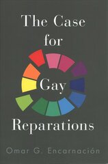Case for Gay Reparations цена и информация | Книги по социальным наукам | 220.lv