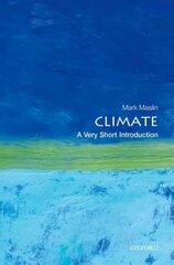 Climate: A Very Short Introduction cena un informācija | Sociālo zinātņu grāmatas | 220.lv