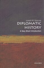 Diplomatic History: A Very Short Introduction 2nd Revised edition cena un informācija | Sociālo zinātņu grāmatas | 220.lv