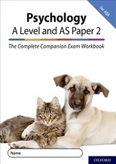 Complete Companions for AQA Fourth Edition: 16-18: AQA Psychology A Level:   Year 1 and AS Paper 2 Exam Workbook: With all you need to know for your 2022 assessments цена и информация | Книги по социальным наукам | 220.lv