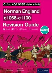 Oxford AQA GCSE History (9-1): Norman England c1066-c1100 Revision Guide: With all you need to know for your 2022 assessments цена и информация | Книги по социальным наукам | 220.lv