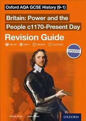 Oxford AQA GCSE History (9-1): Britain: Power and the People c1170-Present Day Revision Guide: With all you need to know for your 2022 assessments cena un informācija | Sociālo zinātņu grāmatas | 220.lv