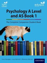 Complete Companions for Eduqas Year 1 and AS Psychology Student Book цена и информация | Книги по социальным наукам | 220.lv