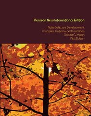 Agile Software Development, Principles, Patterns, and Practices: Pearson New International Edition Pearson New International Edition cena un informācija | Ekonomikas grāmatas | 220.lv