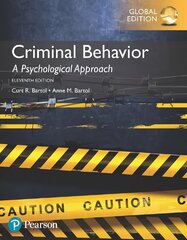 Criminal Behavior: A Psychological Approach, Global Edition 11th edition cena un informācija | Sociālo zinātņu grāmatas | 220.lv