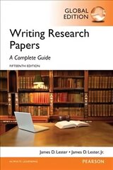 Writing Research Papers: A Complete Guide, Global Edition 15th edition cena un informācija | Sociālo zinātņu grāmatas | 220.lv