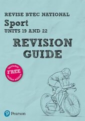 Pearson REVISE BTEC National Sport Units 19 & 22 Revision Guide: for home learning, 2022 and 2023 assessments and exams cena un informācija | Sociālo zinātņu grāmatas | 220.lv