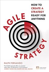 Agile Strategy: How to create a strategy ready for anything cena un informācija | Ekonomikas grāmatas | 220.lv