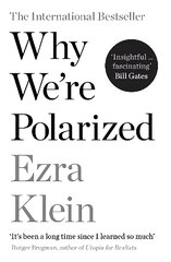 Why We're Polarized: A Barack Obama summer reading pick 2022 Main cena un informācija | Sociālo zinātņu grāmatas | 220.lv