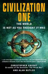 Civilization One: The World Is Not as You Thought It Was цена и информация | Книги по социальным наукам | 220.lv