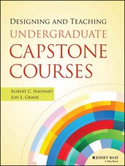 Designing and Teaching Undergraduate Capstone Courses цена и информация | Книги по социальным наукам | 220.lv