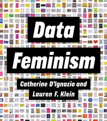 Data Feminism цена и информация | Книги по социальным наукам | 220.lv