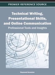 Technical Writing, Presentational Skills, and Online Communication: Professional Tools and Insights cena un informācija | Svešvalodu mācību materiāli | 220.lv