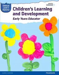 Pearson Edexcel Level 3 Diploma in Children's Learning and Development (Early Years Educator) Candidate Handbook, Level 3 cena un informācija | Sociālo zinātņu grāmatas | 220.lv