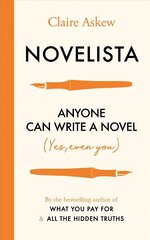 Novelista: Anyone can write a novel. Yes, even you. цена и информация | Пособия по изучению иностранных языков | 220.lv