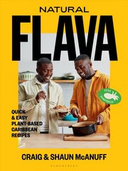 Natural Flava: Quick & Easy Plant-Based Caribbean Recipes цена и информация | Книги рецептов | 220.lv