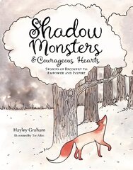 Shadow Monsters and Courageous Hearts cena un informācija | Sociālo zinātņu grāmatas | 220.lv