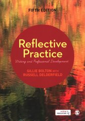 Reflective Practice: Writing and Professional Development 5th Revised edition цена и информация | Пособия по изучению иностранных языков | 220.lv