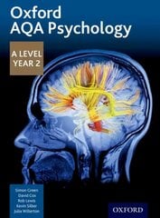 Oxford AQA Psychology A Level: Year 2 2nd Revised edition цена и информация | Книги по социальным наукам | 220.lv