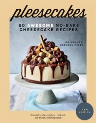 Pleesecakes: 60 Awesome No-Bake Cheesecake Recipes New edition цена и информация | Книги рецептов | 220.lv