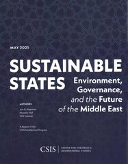 Sustainable States: Environment, Governance, and the Future of the Middle East cena un informācija | Sociālo zinātņu grāmatas | 220.lv