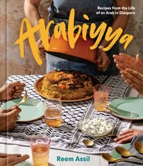 Arabiyya: Recipes from the Life of an Arab in Diaspora, A Cookbook cena un informācija | Pavārgrāmatas | 220.lv