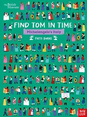British Museum: Find Tom in Time, Michelangelo's Italy cena un informācija | Grāmatas pusaudžiem un jauniešiem | 220.lv