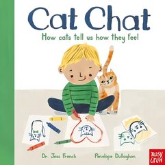 Cat Chat: How cats tell us how they feel cena un informācija | Grāmatas pusaudžiem un jauniešiem | 220.lv