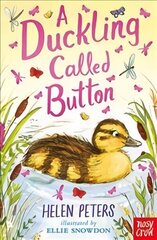 Duckling Called Button cena un informācija | Grāmatas pusaudžiem un jauniešiem | 220.lv