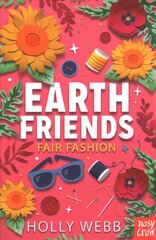 Earth Friends: Fair Fashion цена и информация | Книги для подростков  | 220.lv