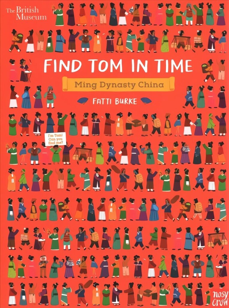 British Museum: Find Tom in Time, Ming Dynasty China цена и информация | Grāmatas pusaudžiem un jauniešiem | 220.lv