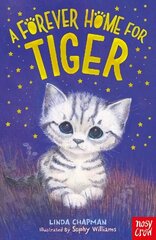 Forever Home for Tiger cena un informācija | Grāmatas pusaudžiem un jauniešiem | 220.lv