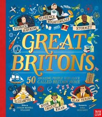 Great Britons: 50 Amazing People Who Have Called Britain Home cena un informācija | Grāmatas pusaudžiem un jauniešiem | 220.lv