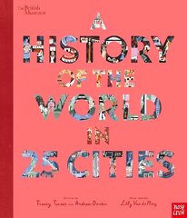 British Museum: A History of the World in 25 Cities цена и информация | Книги для подростков и молодежи | 220.lv