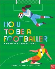 How to Be a Footballer and Other Sports Jobs цена и информация | Книги для подростков  | 220.lv