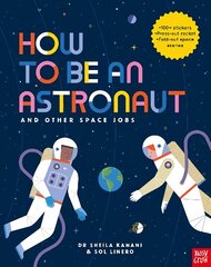 How to be an Astronaut and Other Space Jobs цена и информация | Книги для подростков и молодежи | 220.lv