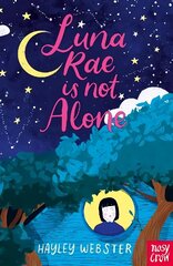 Luna Rae is Not Alone цена и информация | Книги для подростков и молодежи | 220.lv