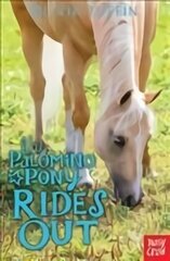 Palomino Pony Rides Out cena un informācija | Grāmatas pusaudžiem un jauniešiem | 220.lv