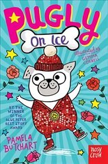 Pugly On Ice цена и информация | Книги для подростков  | 220.lv