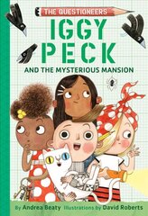Iggy Peck and the Mysterious Mansion цена и информация | Книги для самых маленьких | 220.lv