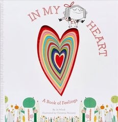 In My Heart: A Book of Feelings cena un informācija | Grāmatas mazuļiem | 220.lv