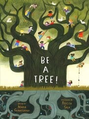Be a Tree! цена и информация | Книги для малышей | 220.lv