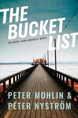 Bucket List: An Agent John Adderley Novel цена и информация | Фантастика, фэнтези | 220.lv